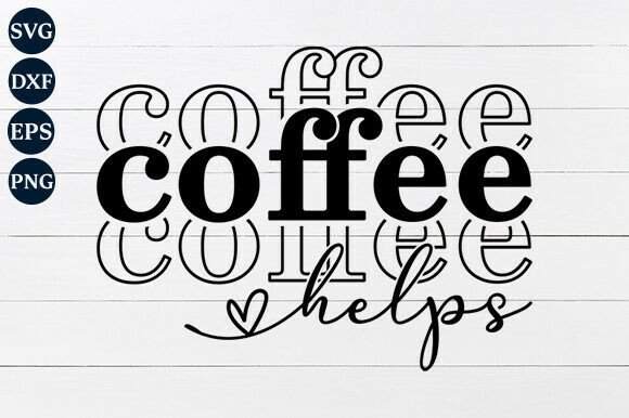 Coffee Helps SVG PNG: A Designer’s Real-World Embroidery Review
