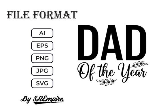 Dad of the Year Funny Father’s Day SVG
