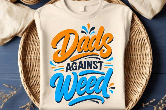 Dads Against Weed: A Funny Dad Embroidery Design Review