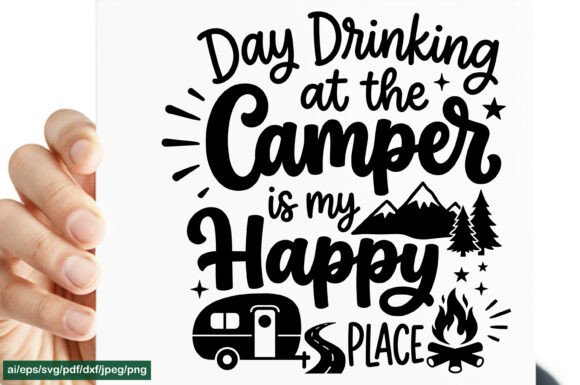 Day Drinking at the Camper SVG PNG EPS