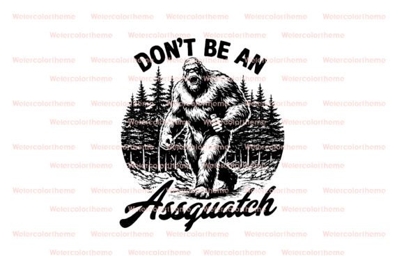 Don’t Be an Assquatch SVG: A Designer’s Honest Take