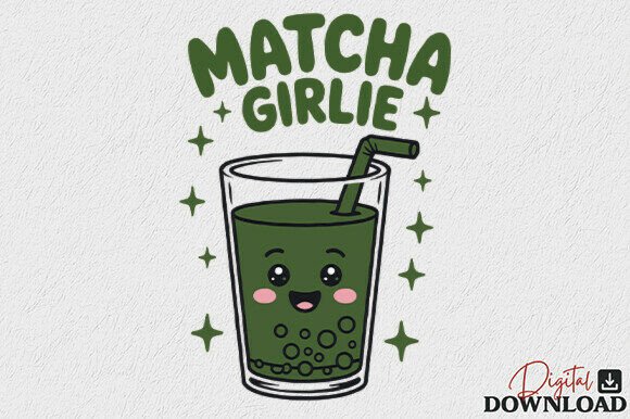 Funny Matcha Girlie SVG PNG