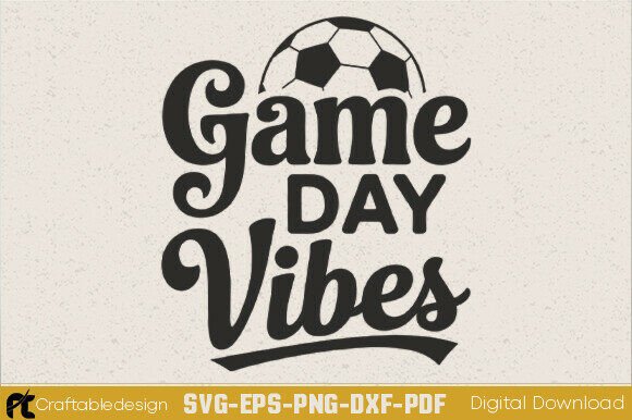 Game Day Vibes SVG Soccer: A Designer’s Real-World Review
