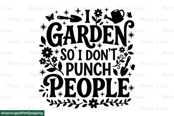 I Garden So I Don't Punch People SVG PNG: A Designer’s Honest Review