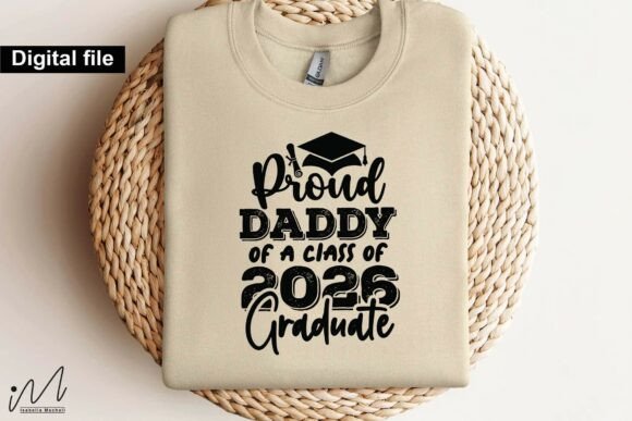 Proud Daddy of a Class of 2026 Graduate: A Fresh Embroidery Take on Graduation Humor